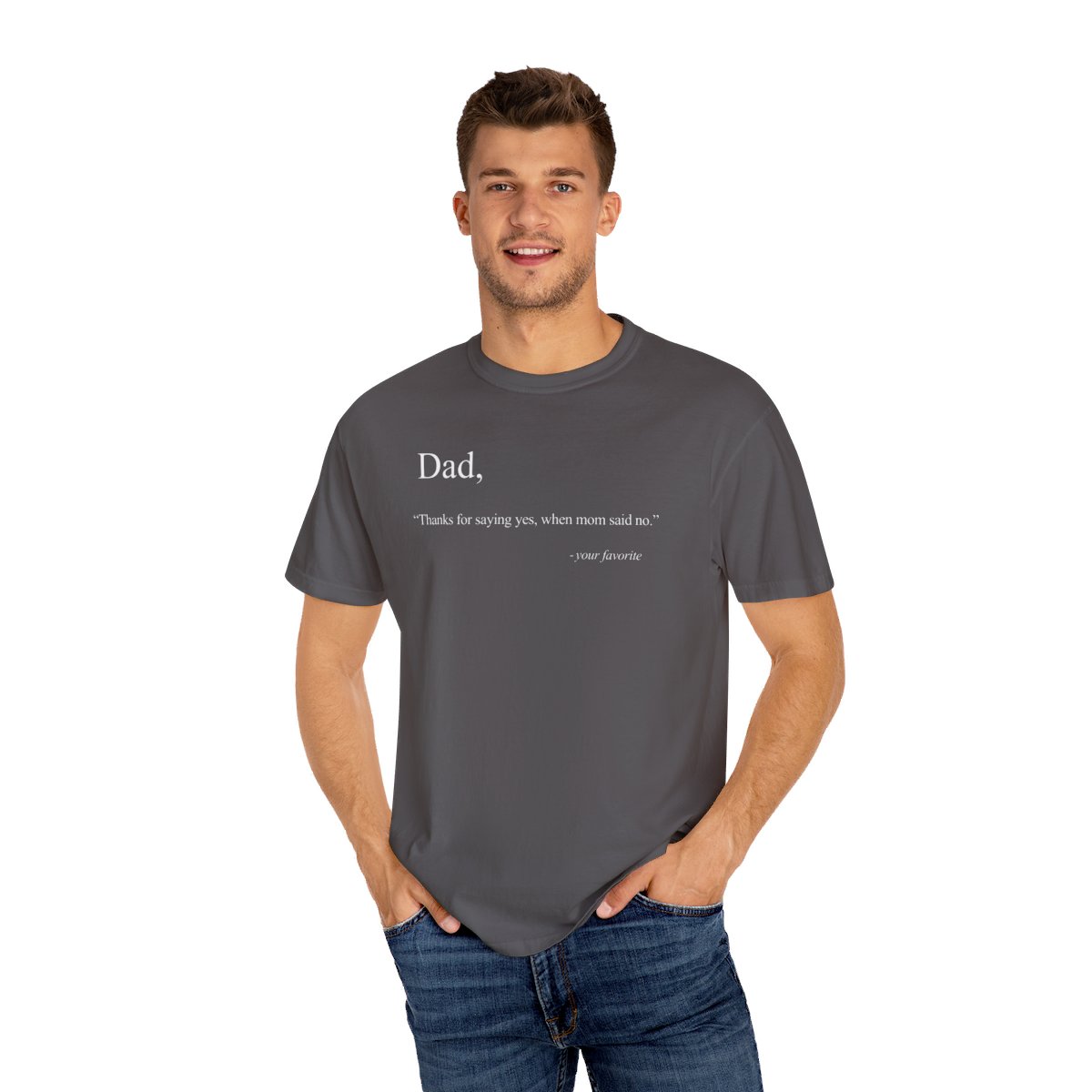 78963-16.jpg Dad Quote Shirt - "Thanks for saying yes, when Mom said no"