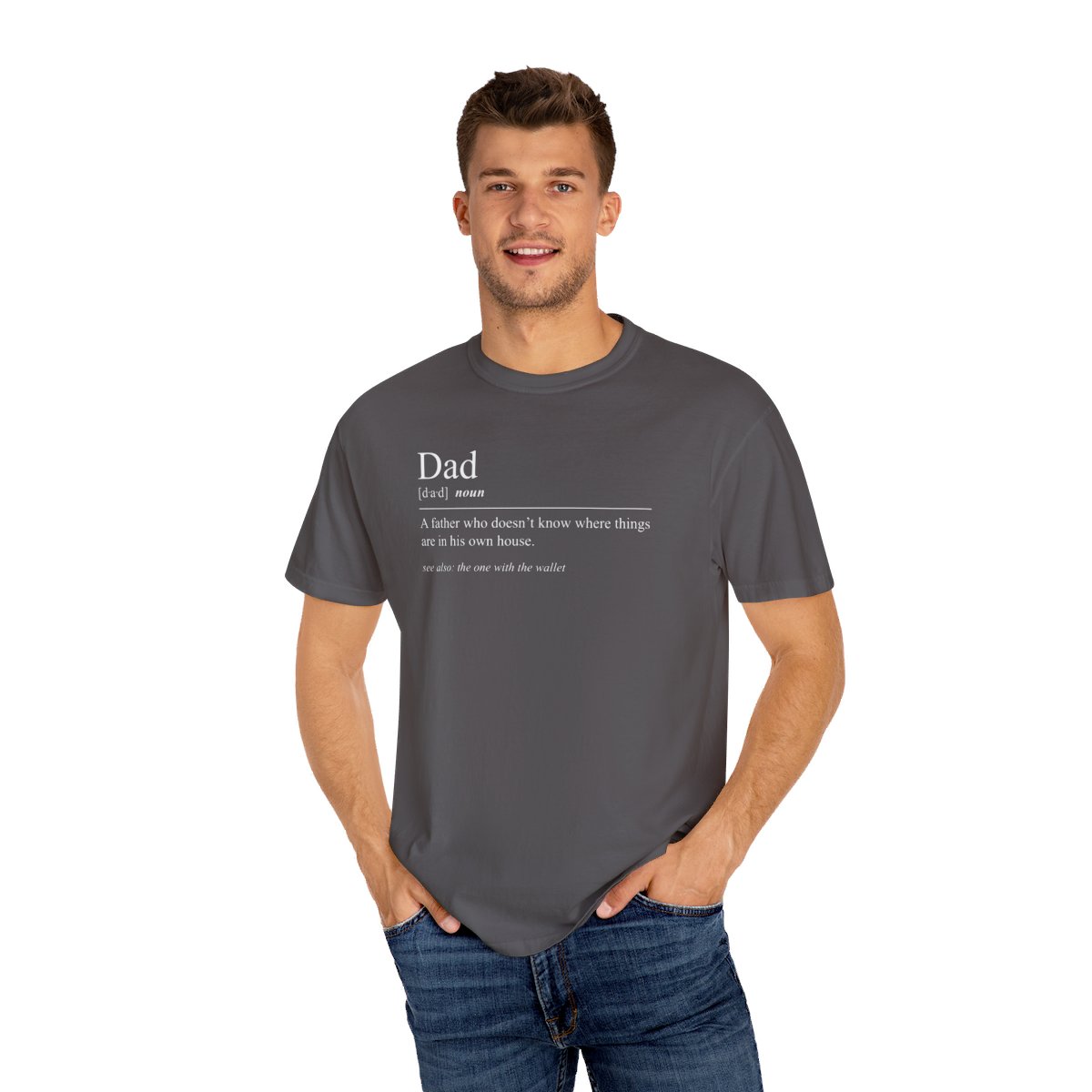 78963-29.jpg Dad Definition Shirt - "A Father who doesn't know where things are..."
