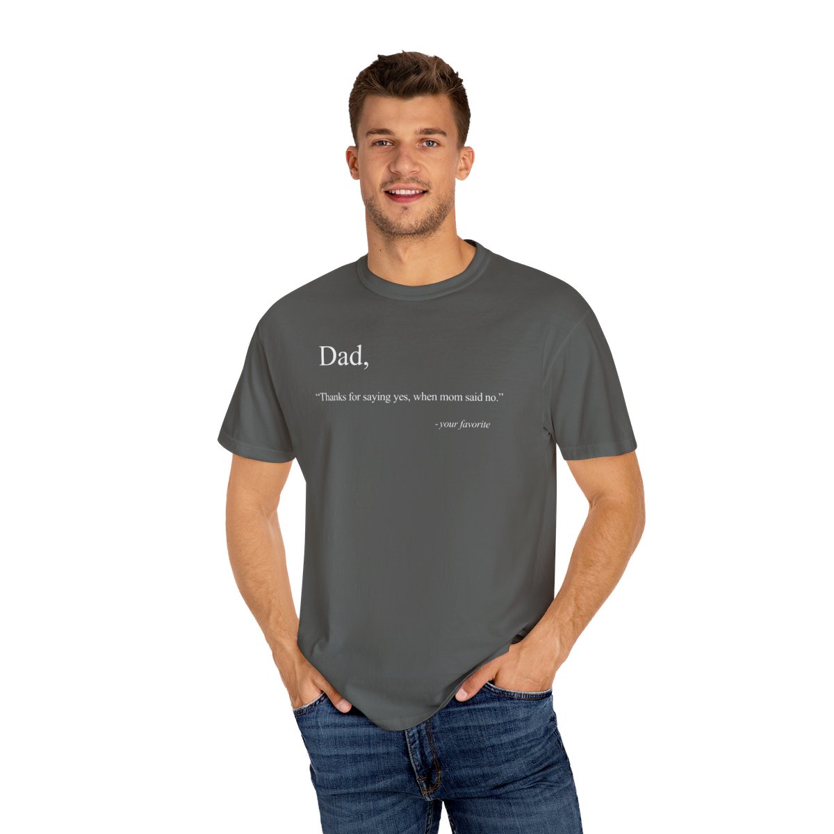 79048-16.jpg Dad Quote Shirt - "Thanks for saying yes, when Mom said no"